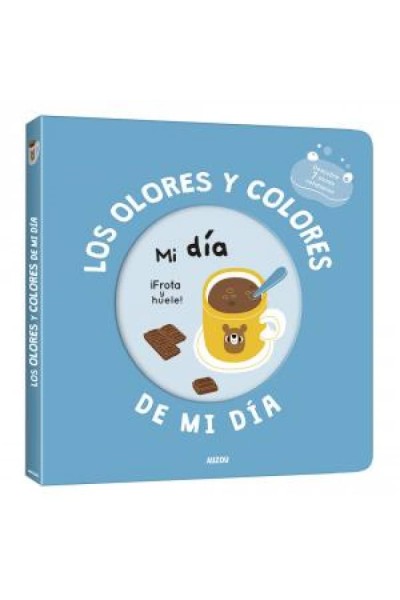 MI LIBRO DE OLORES Y COLORES. LOS OLORES Y COLORES DE MI DÍA