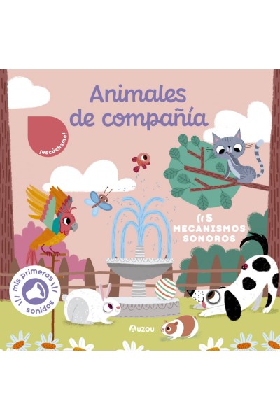 LIBRO DE SONIDOS. ANIMALES DE COMPAÑÍA