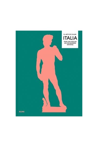 EL ARTE DE VIAJAR. ITALIA
