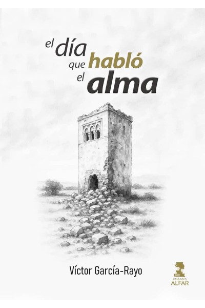EL DÍA QUE HABLÓ EL ALMA