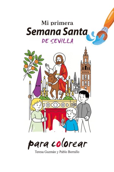MI PRIMERA SEMANA SANTA DE SEVILLA PARA COLOREAR