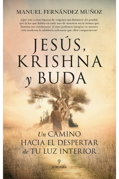 JESÚS, KRISHNA Y BUDA