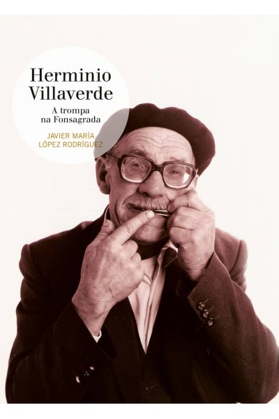 (G).HERMINIO VILLAVERDE:A TROMPA NA FONSAGRADA.(+CD)