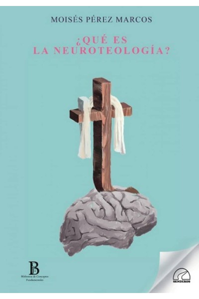 QUE ES LA NEUROTEOLOGIA?