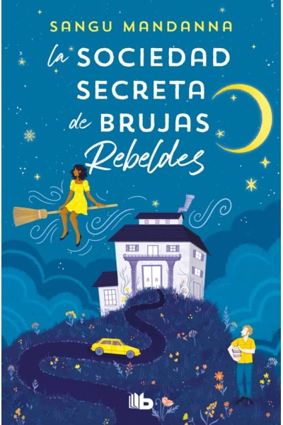 LA SOCIEDAD SECRETA DE BRUJAS REBELDES