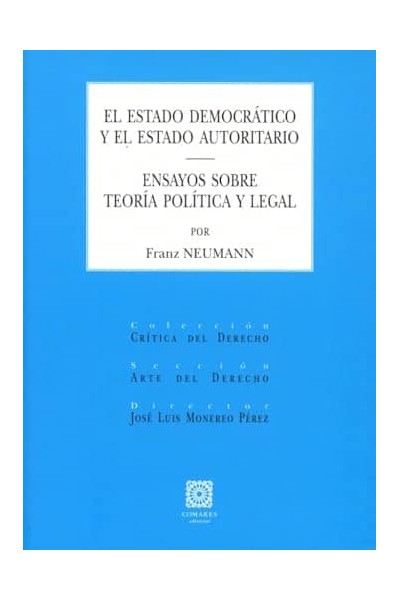 ESTADO DEMOCRATICO Y EL ESTADO AUTORITARIO ENSAYOS SOBRE T