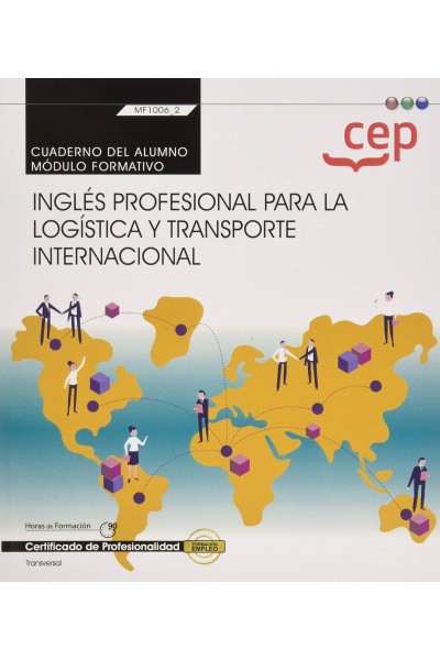 CUADERNO ALUMNO INGLES PROFESIONAL PARA LA LOGISTICA Y TRAN