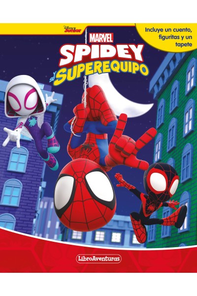 SPIDEY Y SU SUPEREQUIPO. LIBROAVENTURAS