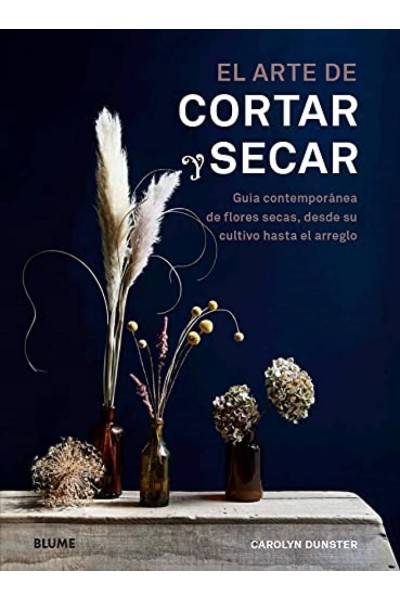 EL ARTE DE CORTAR Y SECAR