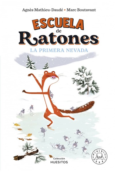 ESCUELA DE RATONES. LA PRIMERA NEVADA