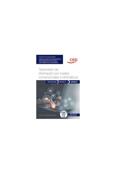 TRANSMISION DE INFORMACION POR MEDIOS CONVENCIONALES E INFORMATICOS OP