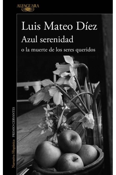 AZUL SERENIDAD O LA MUERTE DE LOS SERES QUERIDOS