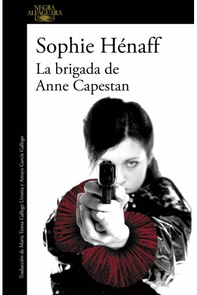 LA BRIGADA DE ANNE CAPESTAN