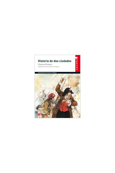 HISTORIA DE DOS CIUDADES. LECTURAS CUCAÑA