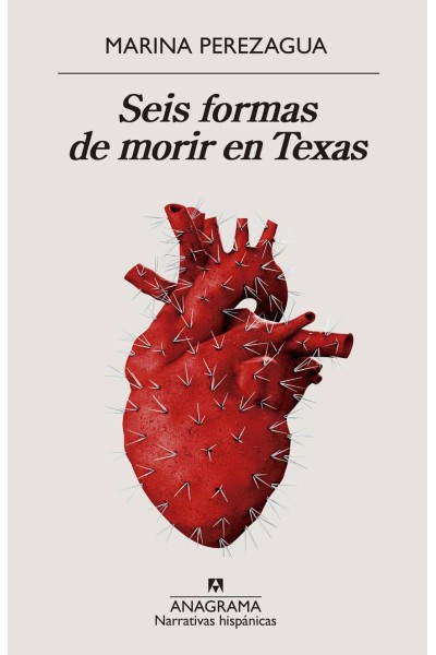 SEIS FORMAS DE MORIR EN TEXAS