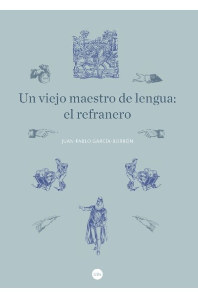 UN VIEJO MAESTRO DE LENGUA: EL REFRANERO