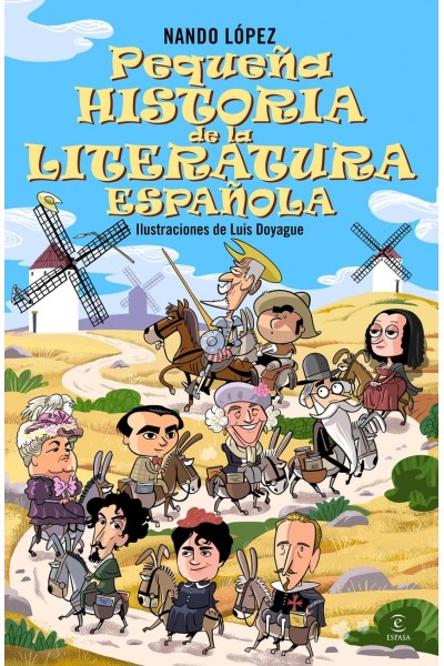 PEQUEÑA HISTORIA DE LA LITERATURA ESPAÑOLA