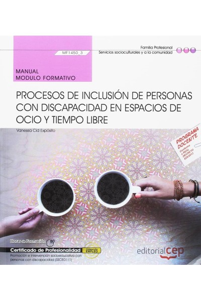 MANUAL. PROCESOS DE INCLUSIÓN DE PERSONAS CON DISCAPACIDAD EN ESPACIOS DE OCIO Y