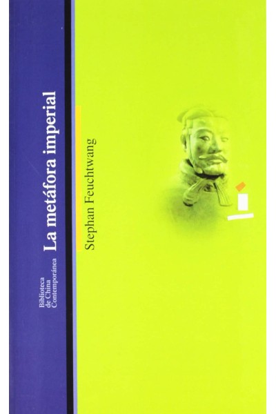 LA METAFORA IMPERIAL - STEPHAN FEUCHTWANG [CH 6]