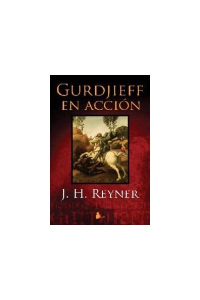 GURDJIEFF EN ACCIÓN