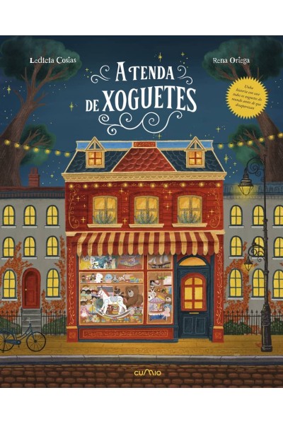 A TENDA DE XOGUETES - UNHA VIAXE ILUSTRADA POLA HISTORIA DOS XOGUETES