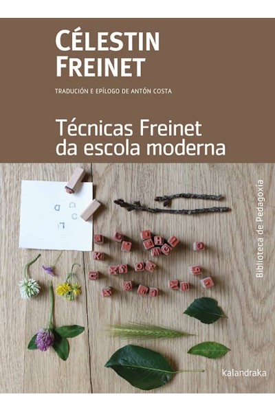 TÈCNICAS FREINET DA ESCOLA MODERNA