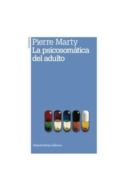 LA PSICOSOMATICA DEL ADULTO