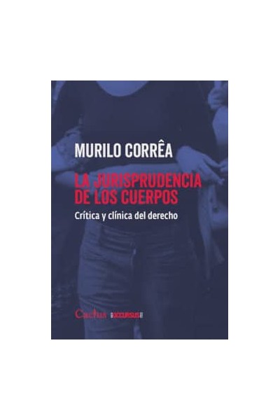 LA JURISPRUDENCIA DE LOS CUERPOS