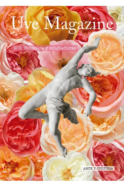 UVE MAGAZINE:BOTANICA Y SINGLADURAS