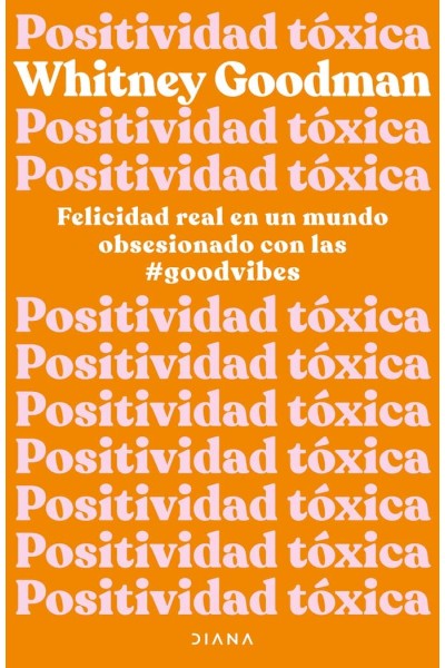 POSITIVIDAD TOXICA