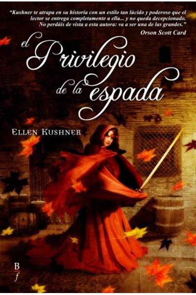 EL PRIVILEGIO DE LA ESPADA