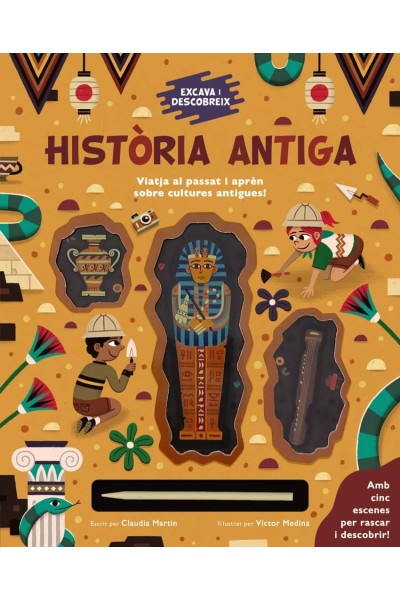 EXCAVA I DESCOBREIX: HIST.RIA ANTIGA