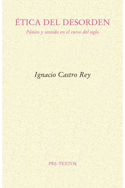 ETICA DEL DESORDEN