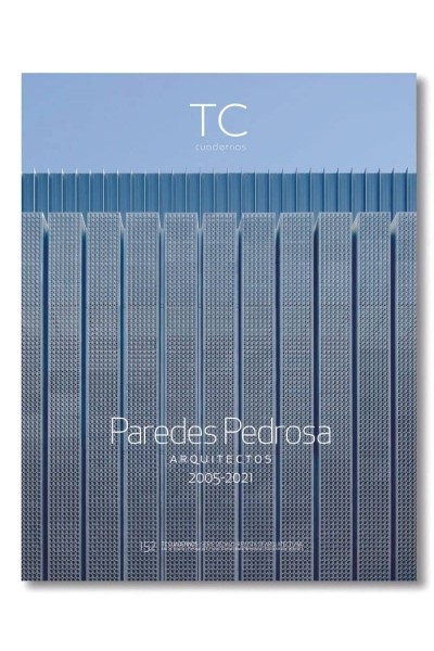 PAREDES PEDROSA. ARQUITECTOS 2005- 2021