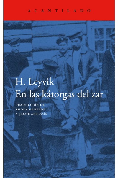 EN LAS KÁTORGAS DEL ZAR