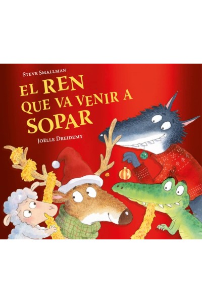 EL REN QUE VA VENIR A SOPAR (L'OVELLETA QUE VA VENIR A SOPAR)