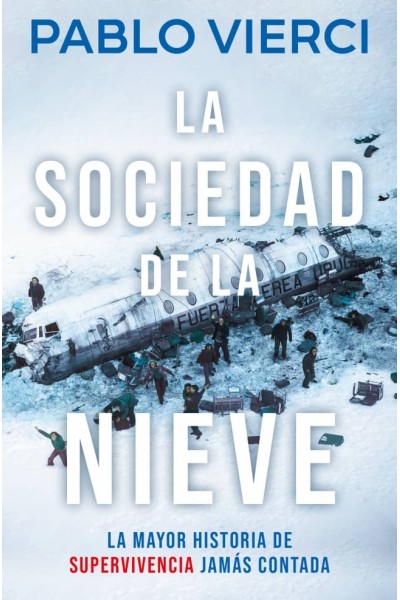 LA SOCIEDAD DE LA NIEVE