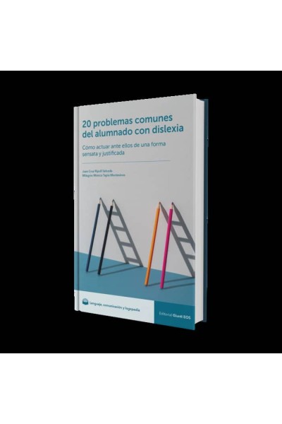 20 PROBLEMAS COMUNES DEL ALUMNADO CON DISLEXIA. COMO ACTUAR