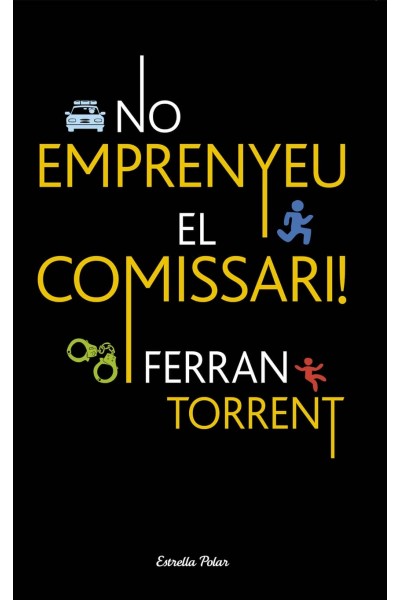 NO EMPRENYEU EL COMISSARI!