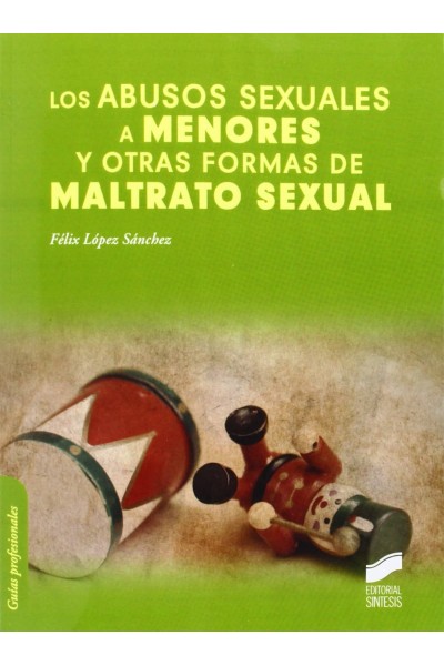 ABUSOS SEXUALES A MENORES Y OTRAS FORMAS DE MALTRATO SEXUAL