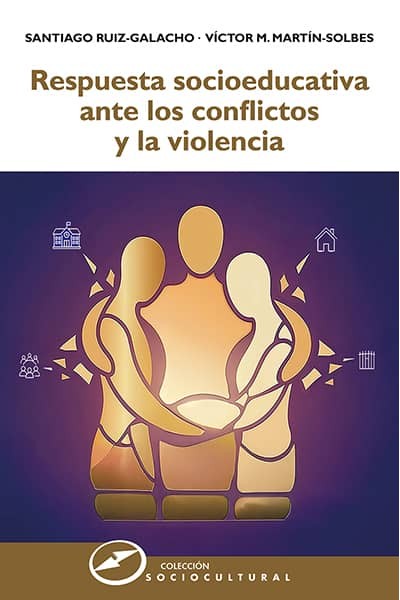 RESPUESTA SOCIOEDUCATIVA ANTE LOS CONFLICTOS Y LA VIOLENCIA