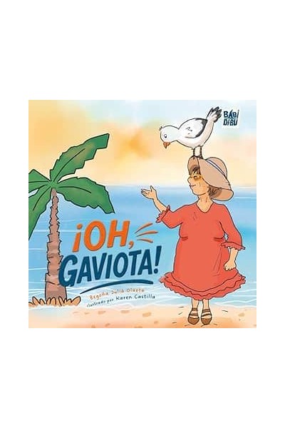 ¡OH, GAVIOTA!