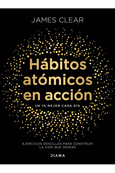 HÁBITOS ATÓMICOS EN ACCIÓN
