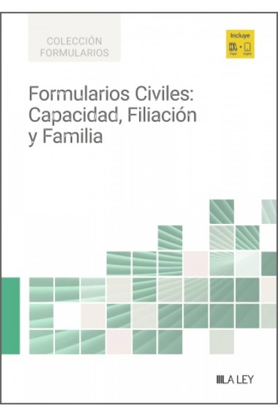 FORMULARIOS CIVILES: CAPACIDAD, FILIACION Y FAMILIA