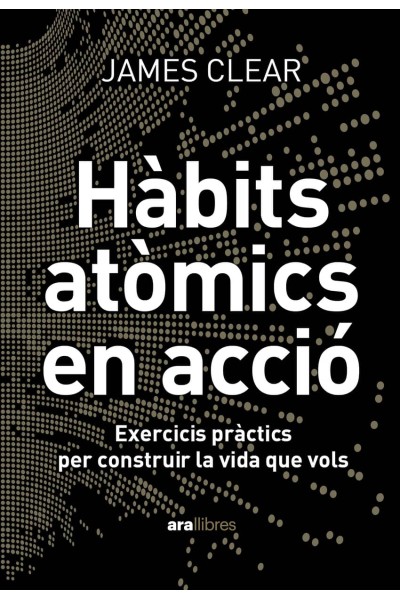 HÀBITS ATÒMICS EN ACCIÓ