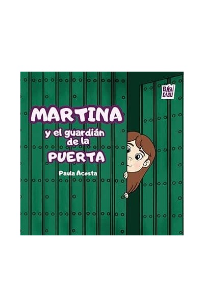 MARTINA Y EL GUARDIÁN DE LA PUERTA
