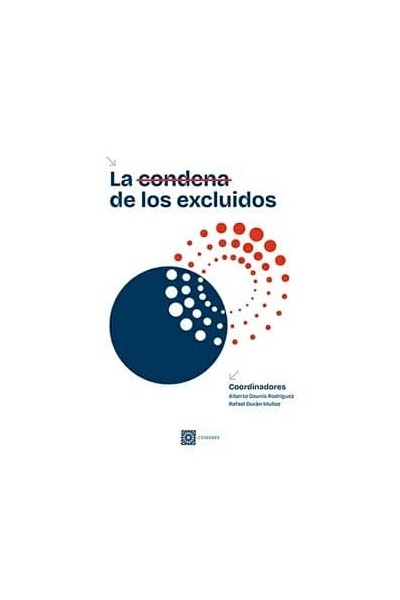 CONDENA DE LOS EXCLUIDOS