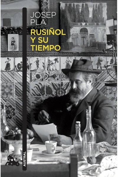 RUSIÑOL Y SU TIEMPO