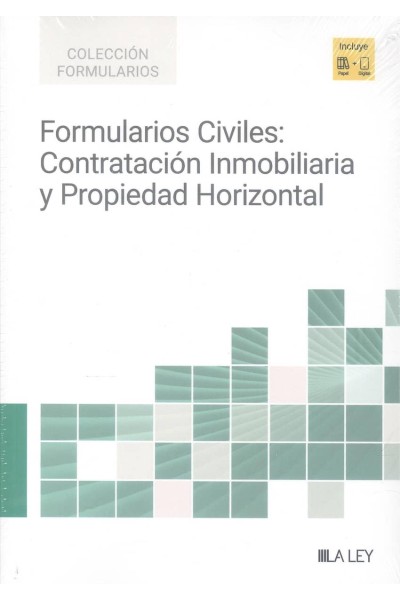 FORMULARIOS CIVILES: CONTRATACION INMOBILIARIA Y PROPIEDAD HORIZONTAL