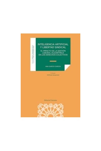 INTELIGENCIA ARTIFICIAL Y LIBERTAD SINDICAL.